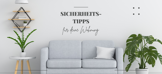 Einbruchschutz für Wohnung